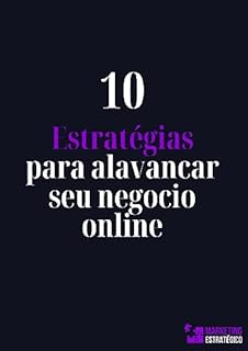 Estrat Gias Comprovadas Para Alavancar Seu Neg Cio Online Ebook