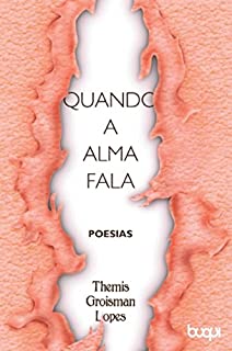 Quando A Alma Fala Ebook Resumo Ler Online E Pdf Por Themis