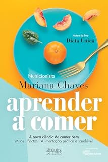 Aprender A Comer EBook Resumo Ler Online E PDF Por Mariana Chaves