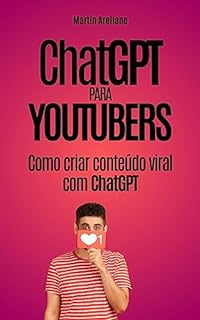 Chatgpt Para Youtubers Como Criar Conte Do Viral Chatgpt Descubra