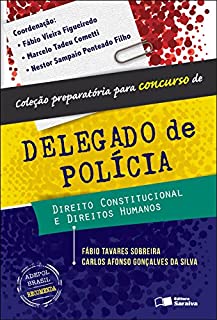 Direito Constitucional E Direitos Humanos Cole O Preparat Ria Para