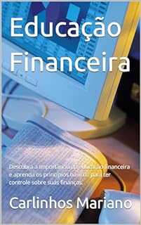 Educa O Financeira Descubra A Import Ncia Da Educa O Financeira E