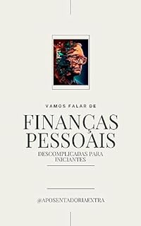 Finanças Pessoais Descomplicadas para Iniciantes Descomplique se