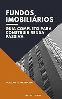 Fundos Imobili Rios Guia Completo Para Construir Renda Passiva