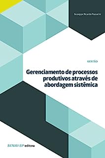 Gerenciamento De Processos Produtivos Atrav S De Abordagem Sist Mica