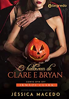 Livro O halloween de Clare e Bryan (Irmãos Clark)