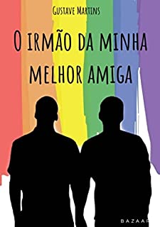 O Irmão da Minha Melhor Amiga Um Clichê eBook Resumo Ler Online e