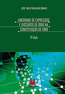 Liberdade de expressão e discurso de ódio na Constituição de 1988