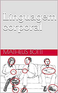 Linguagem Corporal Ebook Resumo Ler Online E Pdf Por Botti Matheus