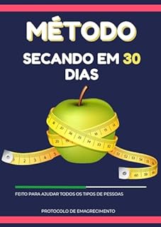 M Todo Secando Em Dias Protocolo De Emagrecimento Ebook Resumo