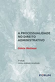 A Processualidade No Direito Administrativo EBook Resumo Ler Online