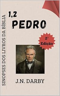 Livro 1 & 2 Pedro: Sinopses dos Livros da Bíblia