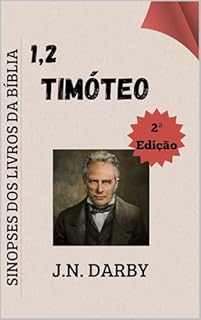 Livro 1 & 2 Timóteo: Sinopses dos Livros da Bíblia