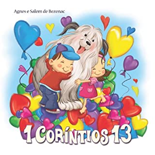 Livro 1 Coríntios 13 (A Bíblia para Crianças Livro 6)