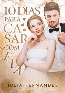 Livro 10 Dias Para Casar Com Ela