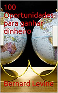 Livro 100 Oportunidades para ganhar dinheiro