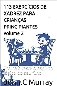 Livro de xadrez chinês introdução livro de xadrez enciclopédia guia crianças  táticas de xadrez livros tutoriais - AliExpress
