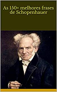 Livro As 150+ melhores frases de Schopenhauer