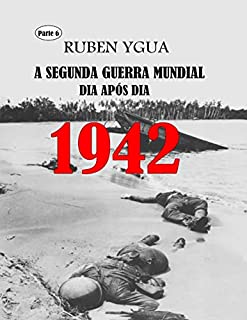 Livro 1942: A SEGUNDA GUERRA MUNDIAL