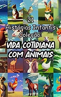 Livro 21 Histórias Infantis Coleção: Cotidiano Com Animais