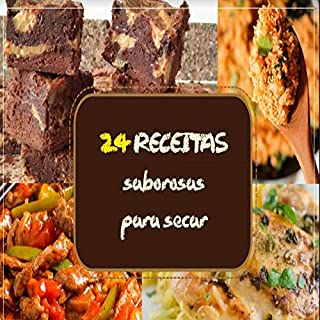 Livro 24 Receitas saborosas para secar