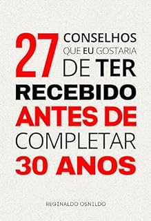 Livro 27 conselhos que eu gostaria de ter recebido antes de completar 30 anos