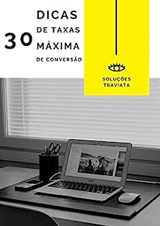 Livro 30 Dicas de Taxa Máxima de Conversão