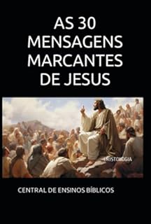 Livro As 30 Mensagens Marcantes De Jesus