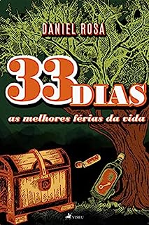 Livro 33 dias: As melhores férias da vida