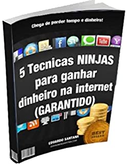 Livro 5 técnicas ninjas para ganhar dinheiro na internet (garantido)