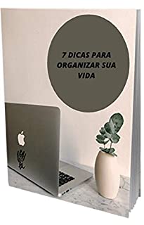 Livro 7 dicas para organizar sua vida: minimalismo