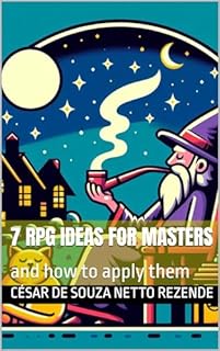 Livro 7 RPG Ideas for Masters: and how to apply them