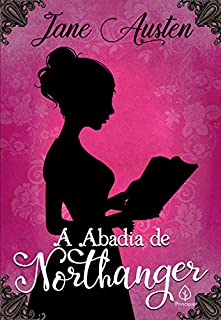 Livro A abadia de Northanger (Clássicos da literatura mundial)