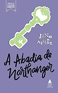 Livro A Abadia de Northanger (Coleção Histórias de Amor)