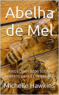 Livro Abelha de Mel: Fatos Divertidos sobre Insectos para Crianças #18