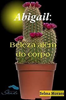 Livro Abigail: Beleza além do corpo.