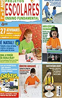 Abolição da Escravatura, confira uma sugestão de como abordar este capítulo da história do país.: Projetos Escolares Ensino Fundamental Edição 36