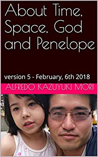 Livro About Time, Space, God and Penelope: version 5 - February, 6th 2018