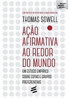 Livro Ação Afirmativa ao Redor do Mundo: Um estudo empírico sobre cotas e grupos preferenciais