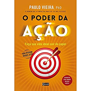 Livro O Poder da Ação: Faça sua vida ideal sair do papel