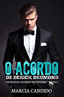 Livro O Acordo de Derick Drumond: Duologia Acordo Milionário - Livro 1