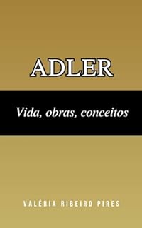 Livro Adler: Vida, obras, conceitos