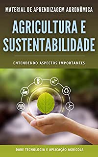 Livro AGRICULTURA E SUSTENTABILIDADE | Entendendo aspectos importântes