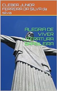 Livro ALEGRIA DE VIVER LITERATURA BRASILEIRA