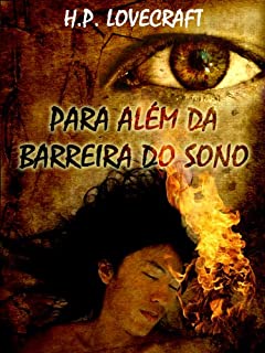 Livro Para Além da Barreira do Sono (Portuguese Edition) (Contos Seletos de Horror Clássico Livro 1)