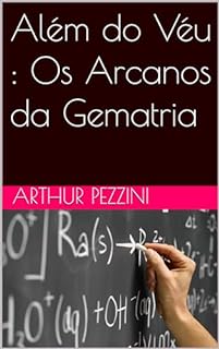 Livro Além do Véu : Os Arcanos da Gematria