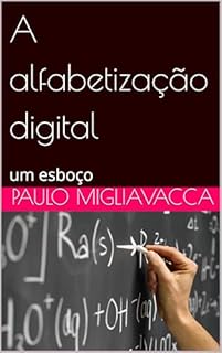 Livro A alfabetização digital: um esboço