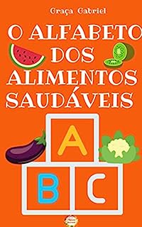 Livro ALFABETO DOS ALIMENTOS SAUDÁVEIS