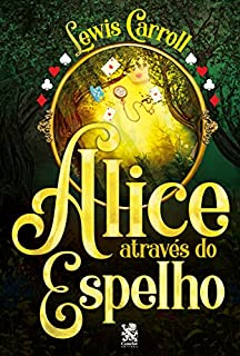 Livro Alice Através do Espelho