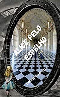 Livro Alice pelo espelho